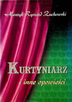 Kurtyniarz i inne opowiadania