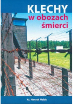 Klechy w obozach śmierci