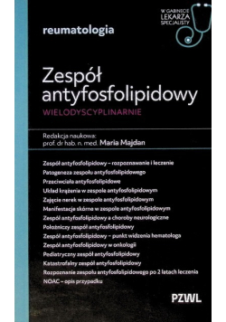 Zespół antyfosfolipidowy wielodyscyplinarnie
