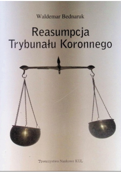 Reasumpcja Trybunału Koronnego