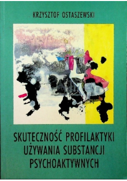 Skuteczność profilaktyki używania substancji psychoaktywnych