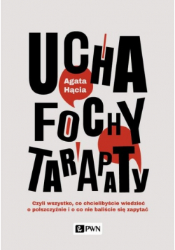 Ucha, fochy, tarapaty