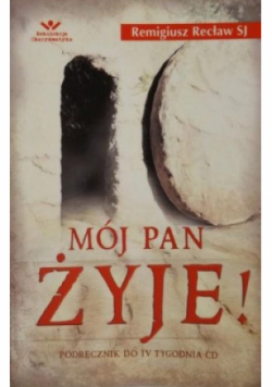 Mój Pan żyje