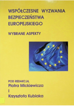 Współczesne wyzwania bezpieczeństwa europejskiego