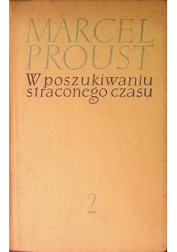 W poszukiwaniu straconego czasu Tom II