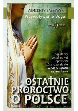 Ostatnie proroctwo o Polsce