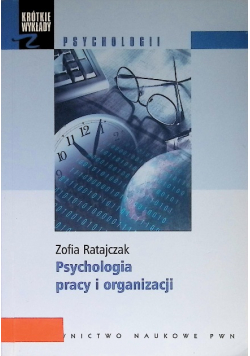 Psychologia pracy i organizacji