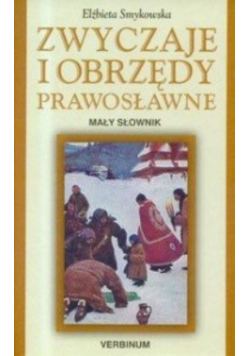 Zwyczaje i obrzędy prawosławne