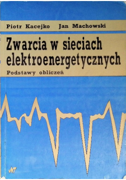 Zwarcia w sieciach elektroenergetycznych