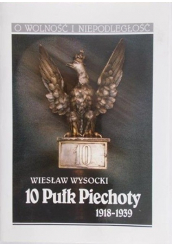 10 Pułk Piechoty 1918 - 1939