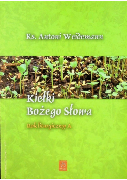 Kiełki Bożego Słowa Rok liturgiczny A