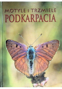 Motyle i trzmiele Podkarpacia