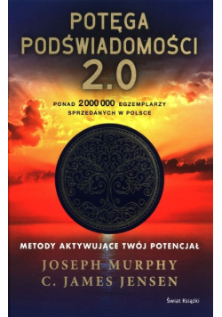 Potęga podświadomości 2.0