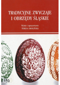 Tradycyjne zwyczaje i obrzędy śląskie