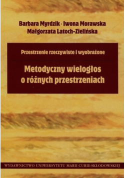 Metodyczny wielogłos o różnych przestrzeniach