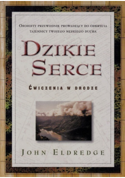 Dzikie Serce Ćwiczenia w drodze