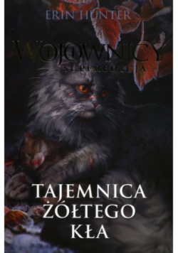 Wojownicy Tajemnica żółtego kła Superedycja
