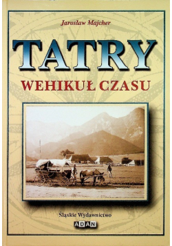 Tatry. Wehikuł czasu