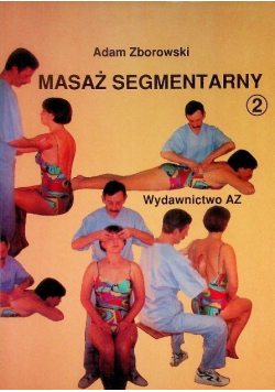 Masaż segmentarny Tom 2