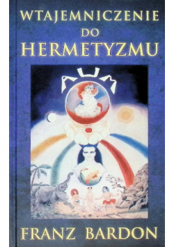 Wtajemniczenie do Hermetyzmu