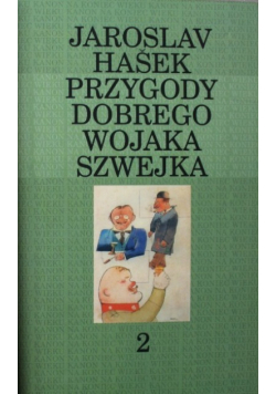 Przygody dobrego wojaka Szwejka. Tom 2 Hasek