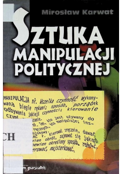 Sztuka manipulacji politycznej