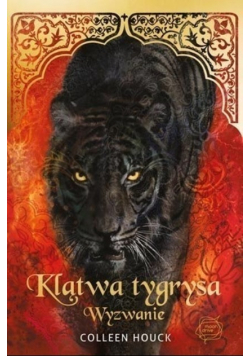 Klątwa tygrysa Wyzwanie