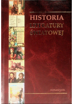Historia literatury światowej Tom 4 Romantyzm
