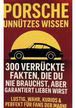 Porsche Unnutzes Wissen