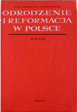 Odrodzenie i reformacja w Polsce Tom XXII