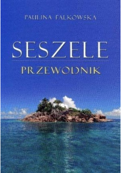 Seszele Przewodnik