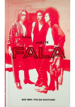 Fala Rok 1984 i polski postpunk
