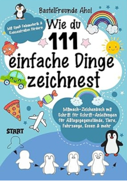 Wie du 111 einfache Dinge zeichnest