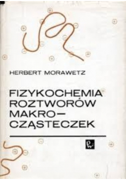 Fizykochemia roztworów makrocząsteczek