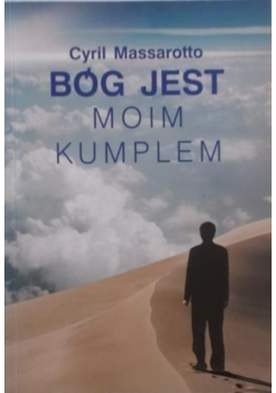 Bóg jest moim kumplem