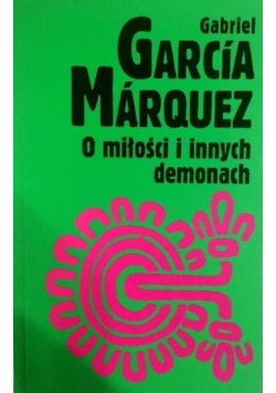 O miłości i innych demonach