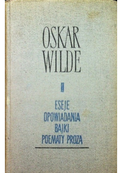Eseje opowiadania bajki poematy proza