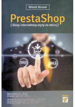 PrestaShop. Sklep internetowy szyty na miarę