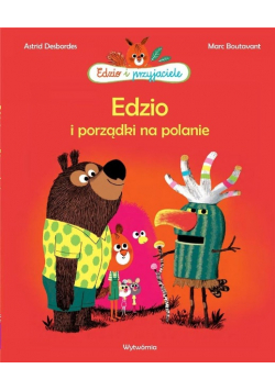 Edzio i przyjaciele. Edzio i porządki na polanie
