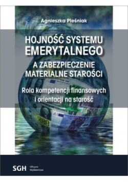 Hojność systemu emerytalnego a zabezpieczenie materialne starości
