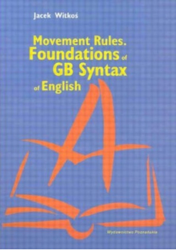 Movement Rules. Foundations of GB Syntax of English