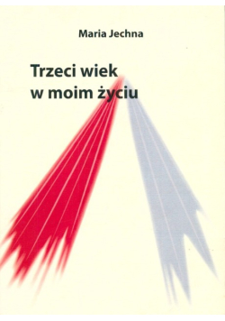 Trzeci Wiek W Moim Życiu