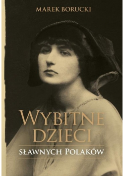 Wybitne dzieci sławnych Polaków