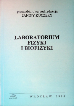Laboratorium fizyki i biofizyki