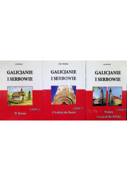 Galicjanie i Serbowie Tom 1 do 3