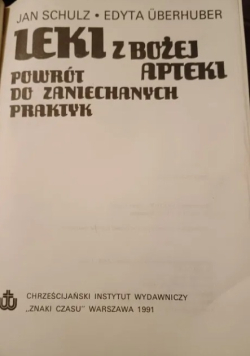 Leki z Bożej apteki Powrót do zaniechanych praktyk
