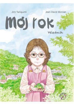 Morvan Jean-David - Mój rok : Wiosna