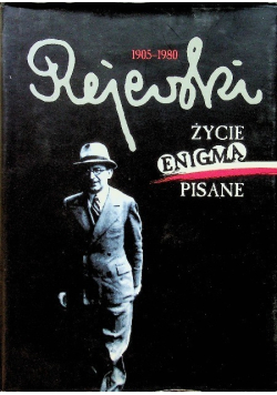 Rejewski. Życie enigmą pisane