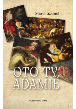 Oto ty Adamie