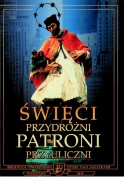 Święci przydrożni patroni przyuliczni